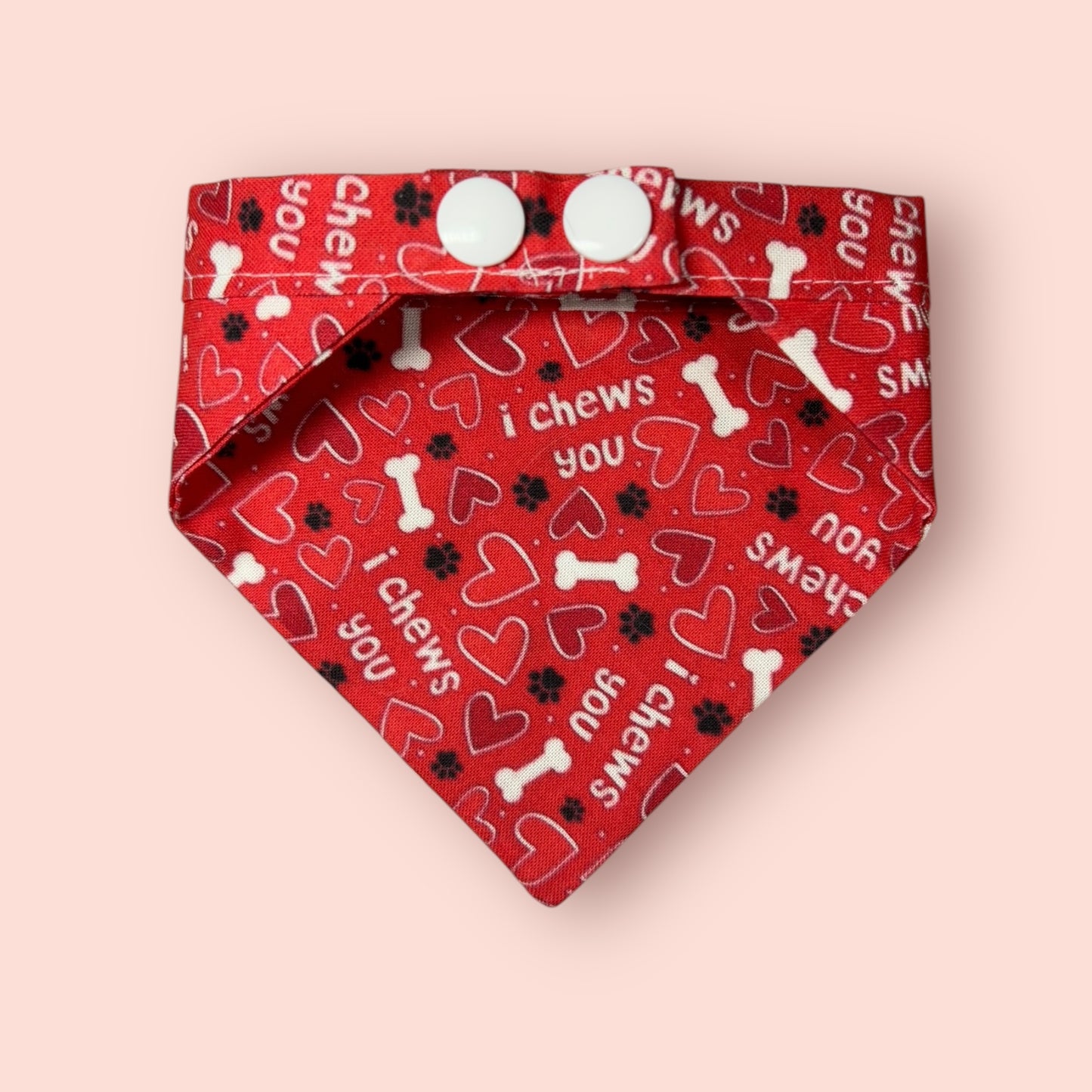 I Chews You